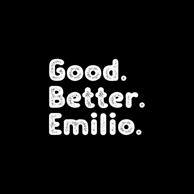 Good better Emilio