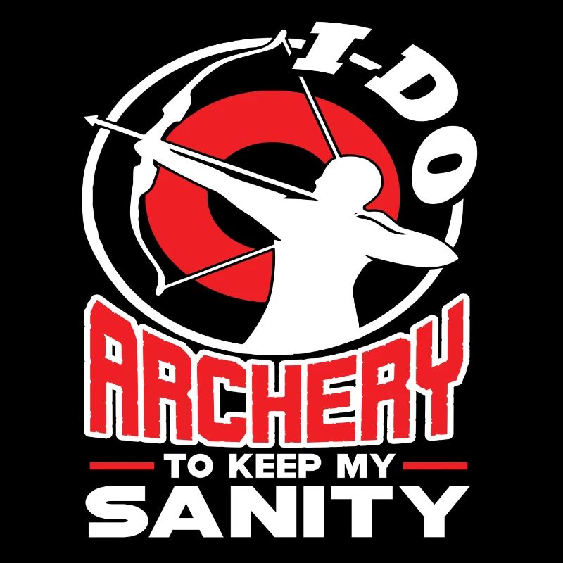 Archery I Do Archery To Keep My Sanity