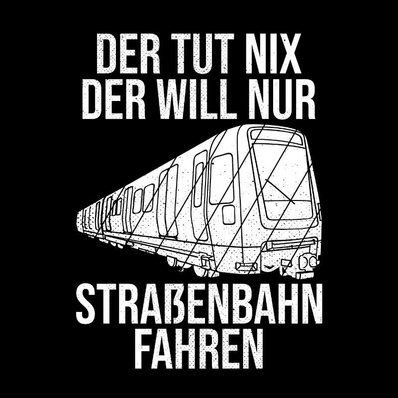 Trambahn Bimmelbahn Straßenbahn Spruch Stadtbahnfa