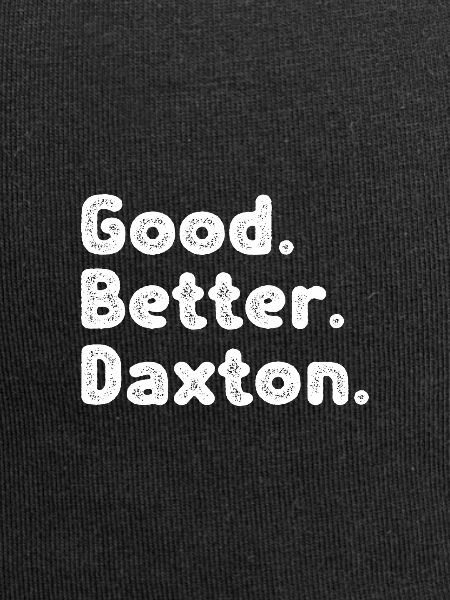 Good better Daxton