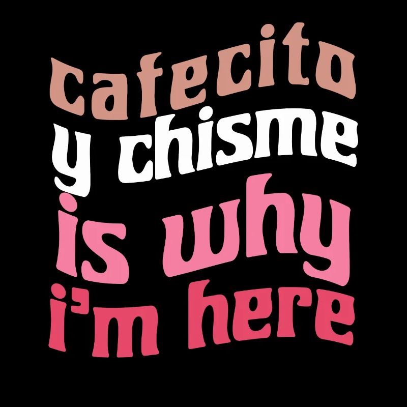 Funny Spanish Shirts Cafecito Cafe Espanol