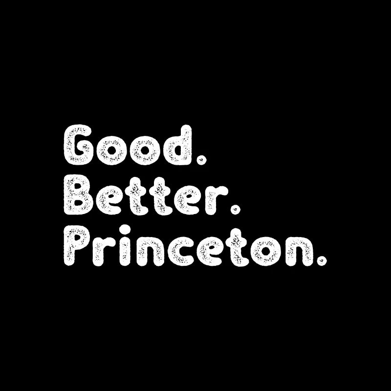 Good better Princeton