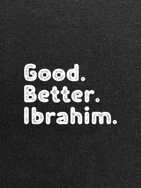 Good better Ibrahim