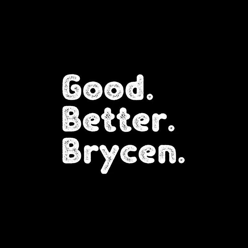 Good better Brycen