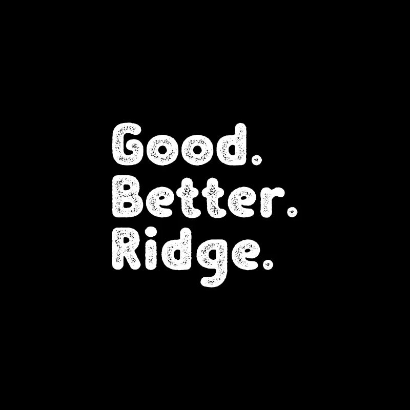 Good better Ridge