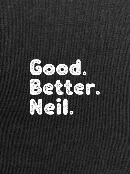 Good better Neil