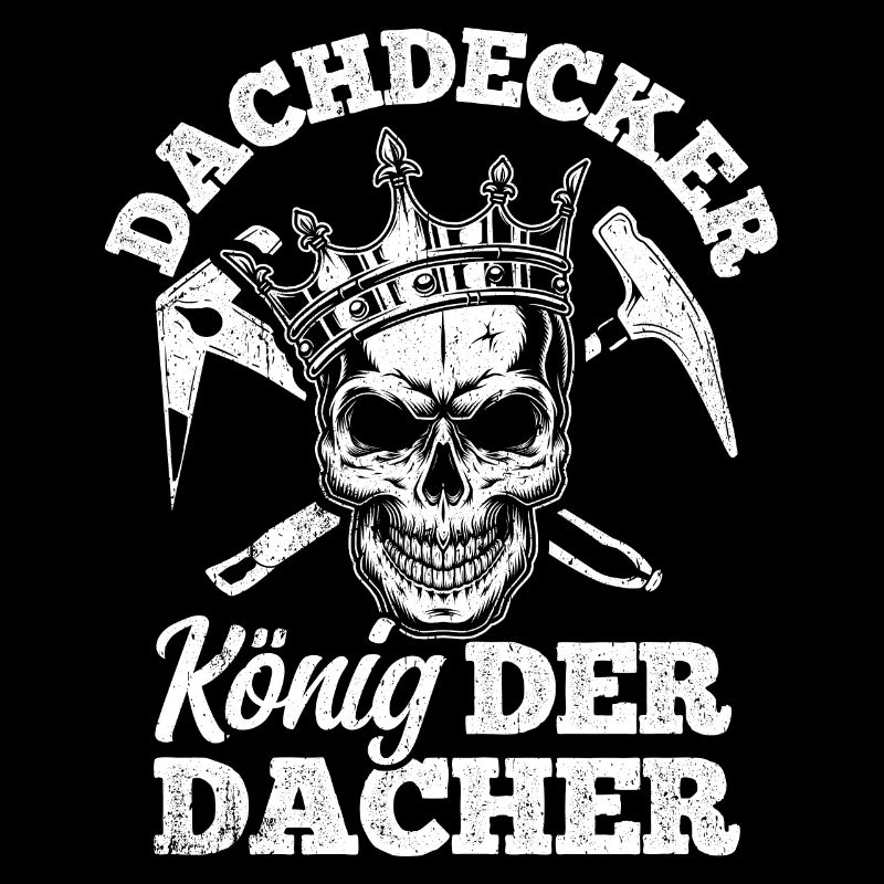 Dachdecker Dach Dächer König Handwerker Arbeitskol