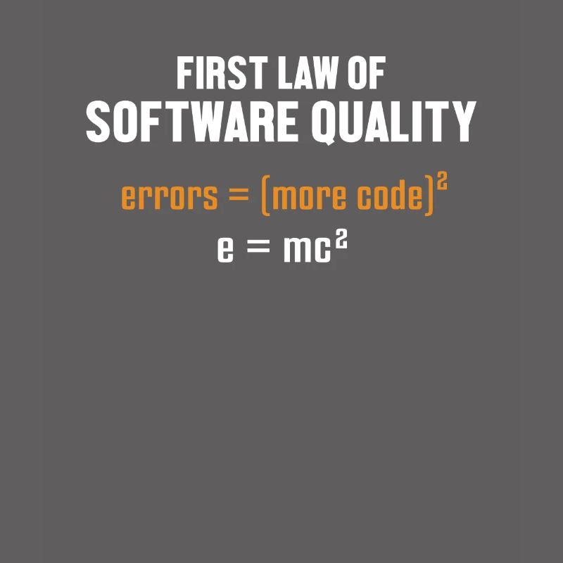 First Law of Software Quality Developer Coder