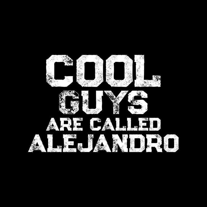 Les mecs cool s’appellent Alejandro