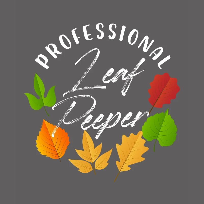 Professional Leaf Peeper Fall Peeping Leaves