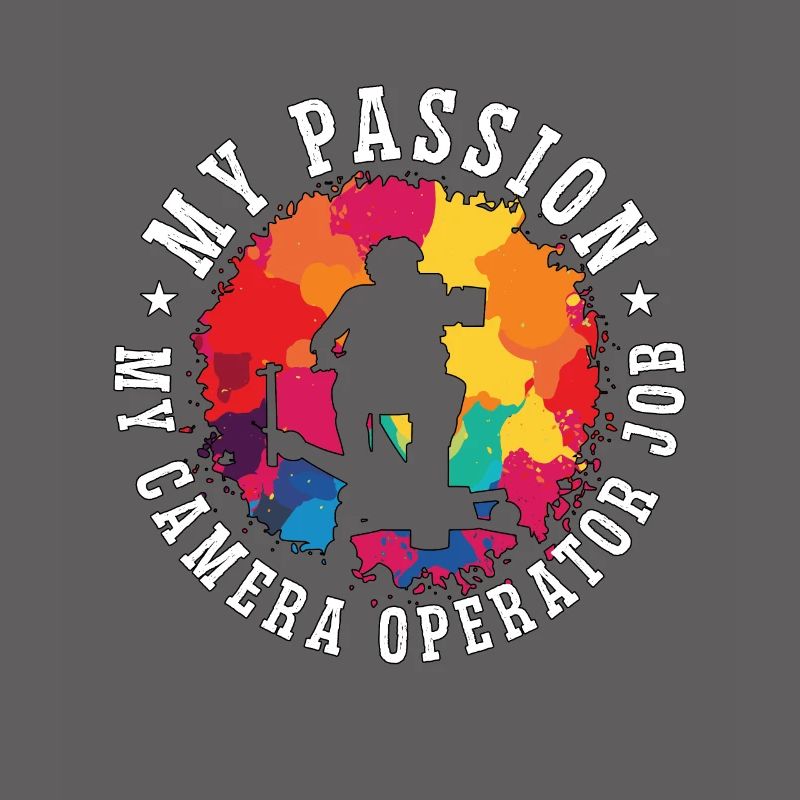 Camera Operator My Passion My Camera Filmmaking
