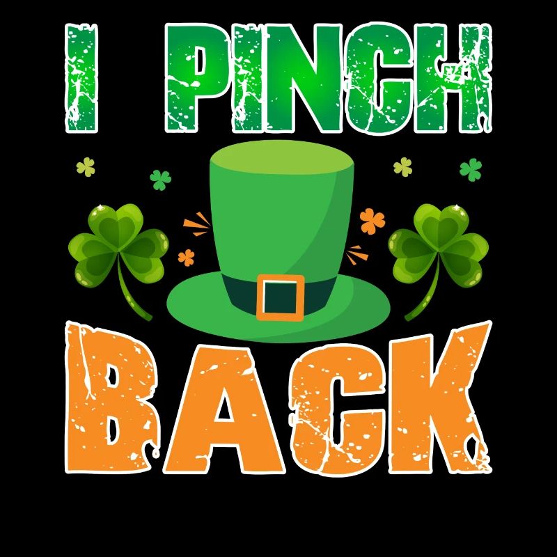 I Pinch Back St. Patrick's Day