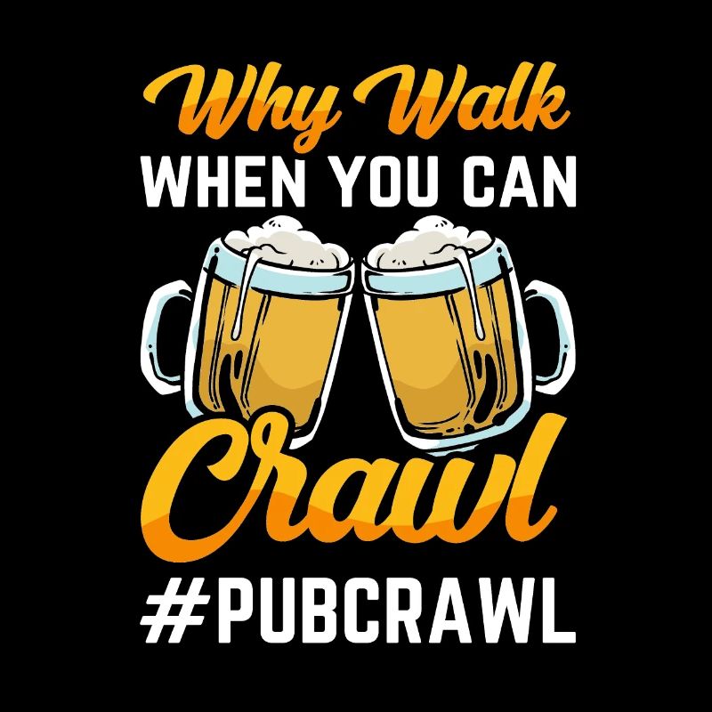 Crawled Pub Crawl Alcohol Drinking