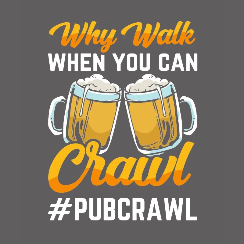 Crawled Pub Crawl Alcohol Drinking