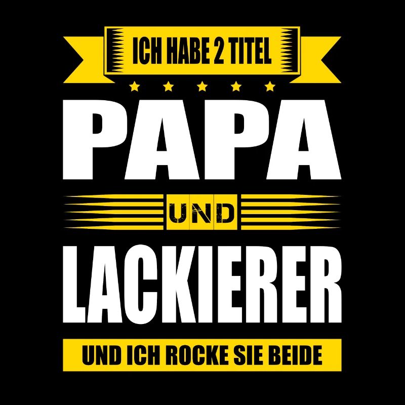 Zwei Titel Papa Und Lackierer Autolackierer