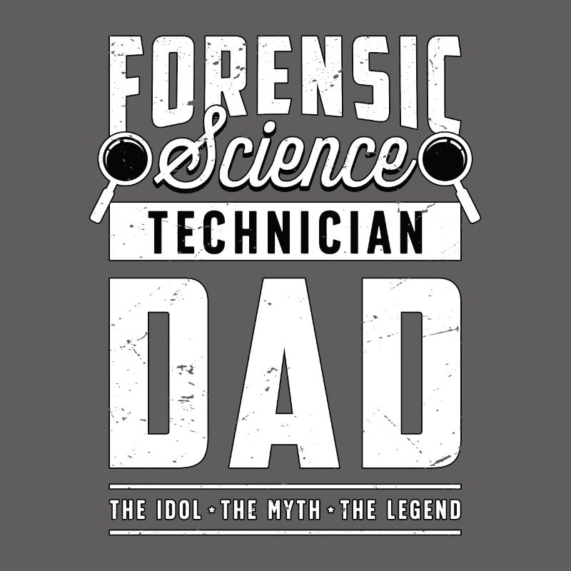 Forensic Science Technician Dad The Idol Forensics