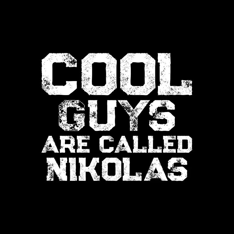 Les mecs cool s’appellent Nikolas