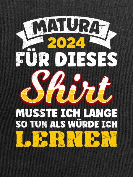 Matura 2024 Per questa maglia Maturianten Funny