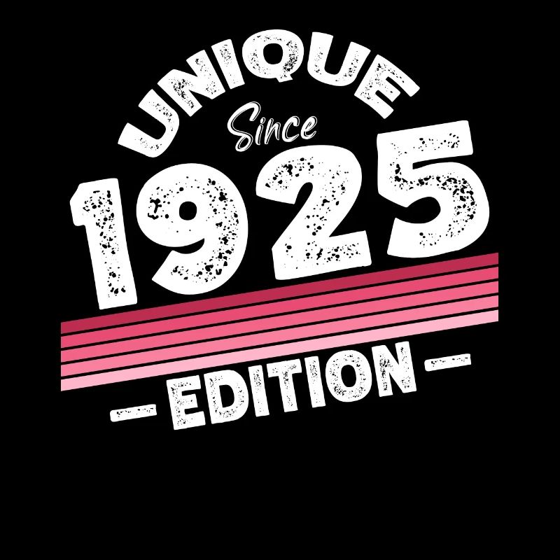 Unique depuis 1925 Edition Anniversaire Millésime 1925