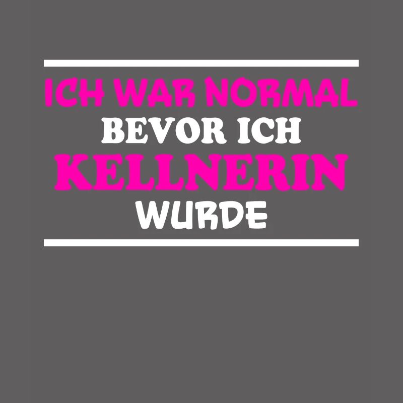 Kellnerin Spruch Kellner Beruf Kellnerin Geschenk