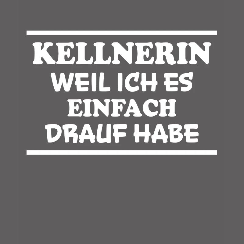 Kellnerin Spruch Kellner Beruf Kellnerin Geschenk