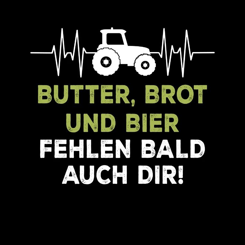 Butter, Brot und Bier fehlen bald auch dir