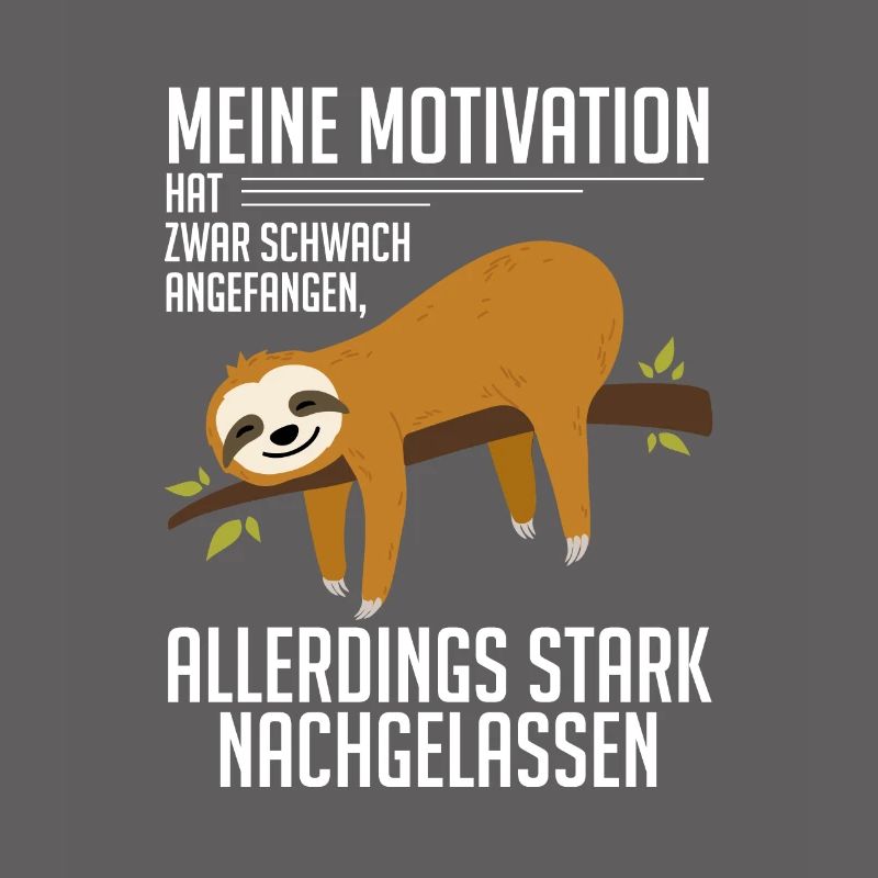 My Motivation Started Weak Sloth