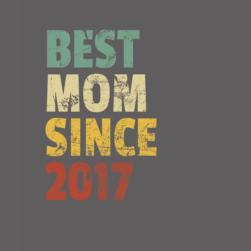 Beste Mutter seit 2017 Muttertagsslogan Zitat