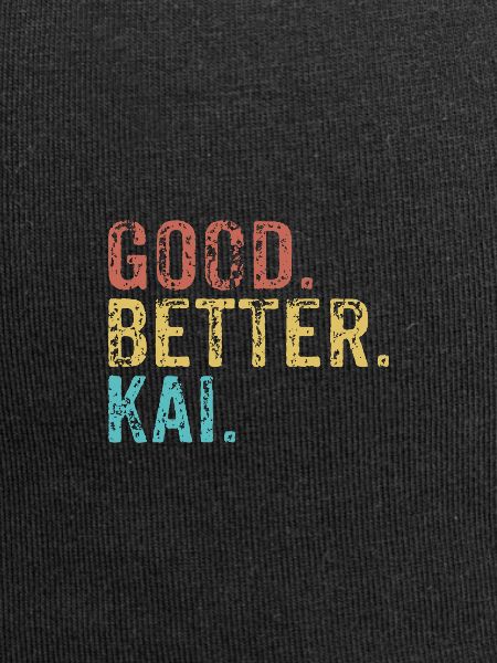 Good better Kai