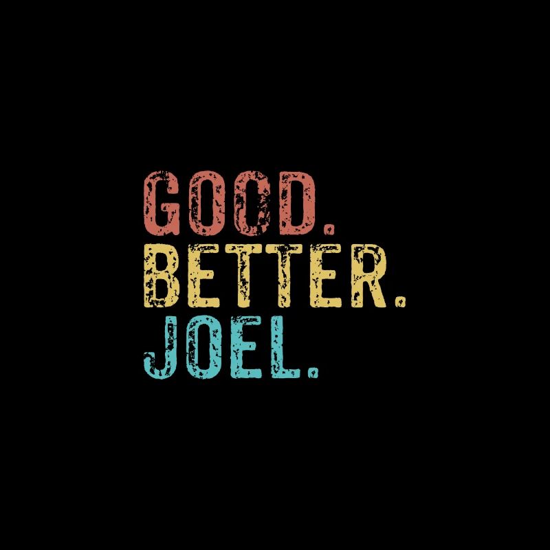 Cool guys are called Joel