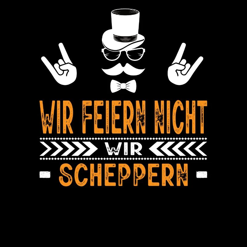 Wir Feiern Nicht Wir Scheppern Polterabend JGA