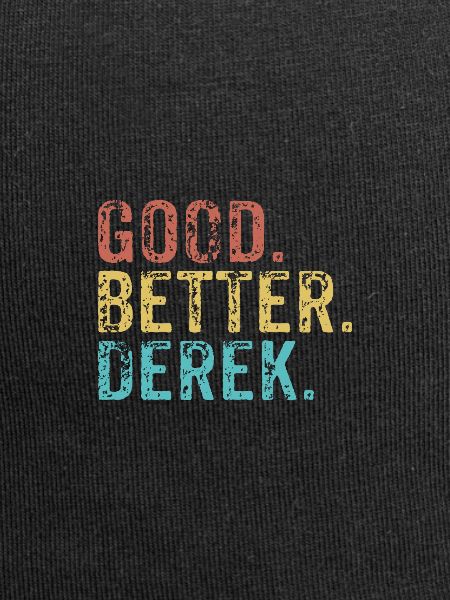 Cool guys are called derek