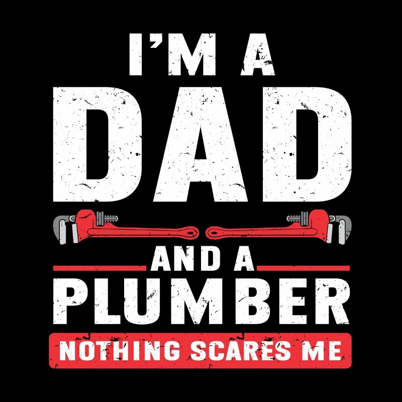 Plumber Men Father Husband Plumber