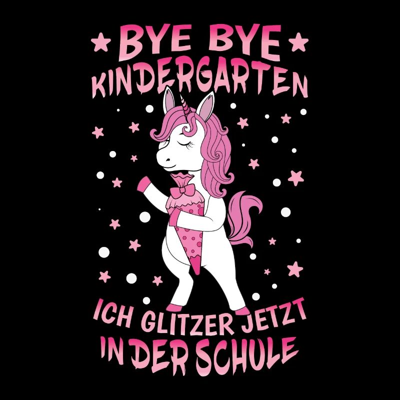Bye Bye Kindergarten Einschulung Ich Glitzer Jetzt