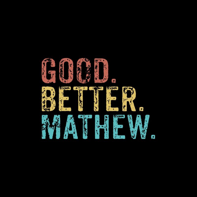 Cool guys are called mathew
