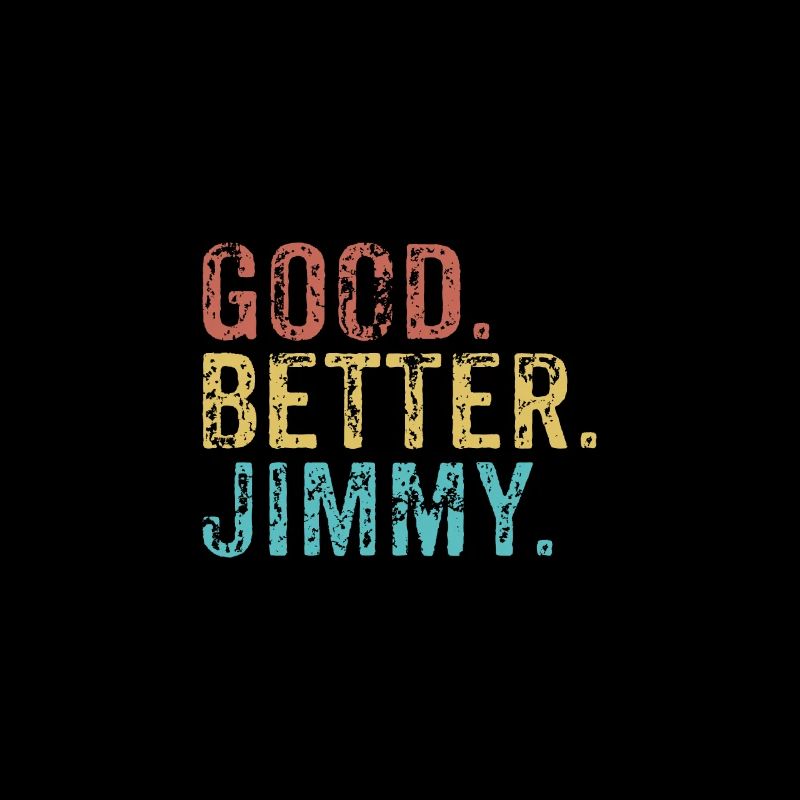 Cool guys are called jimmy