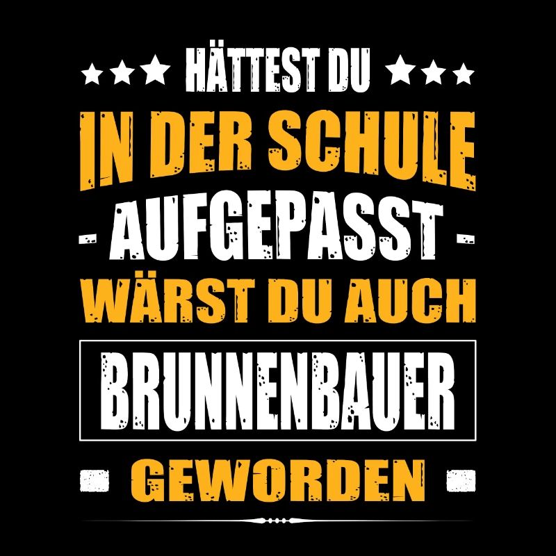 Hättest Du In Der Schule Aufgepasst Brunnenbauer