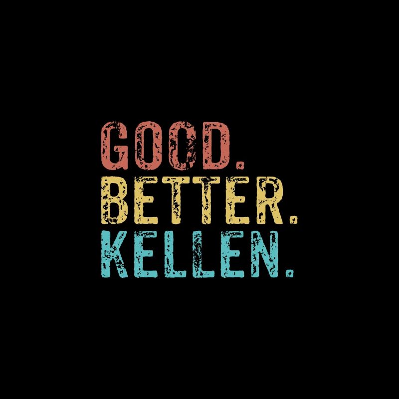 Cool guys are called kellen