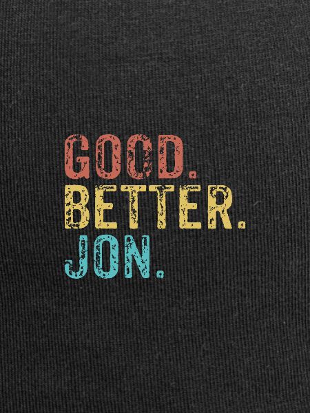 Good better Jon