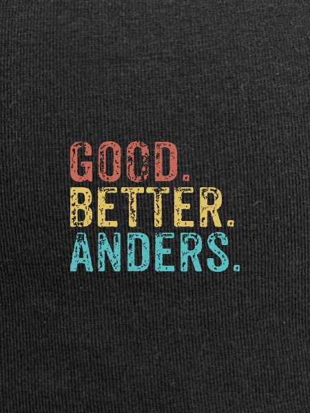 Good better Anders