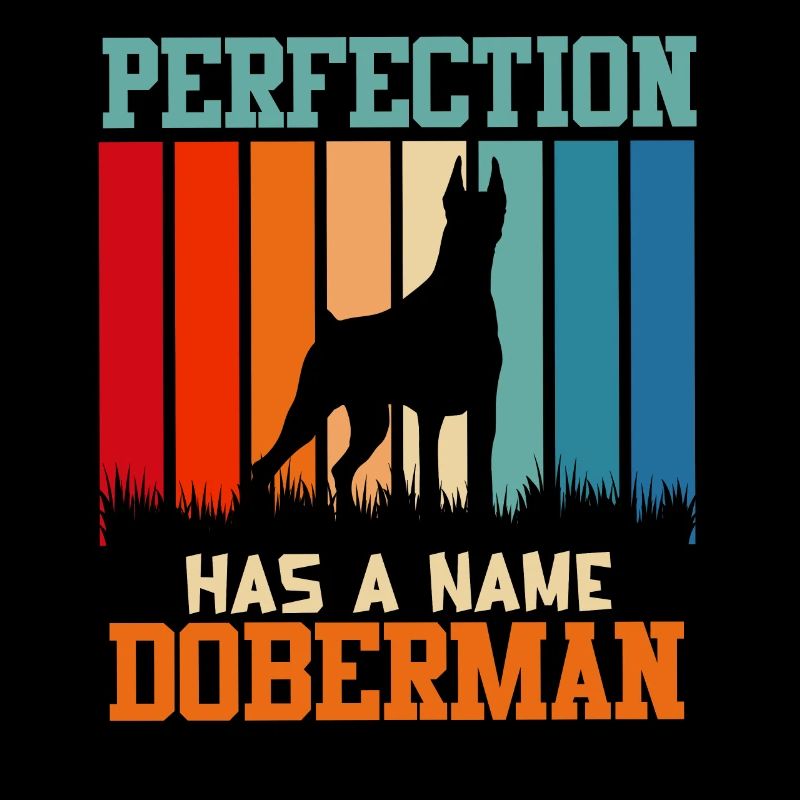 Doberman Hund PERFEKTION HAT EINEN NAMEN