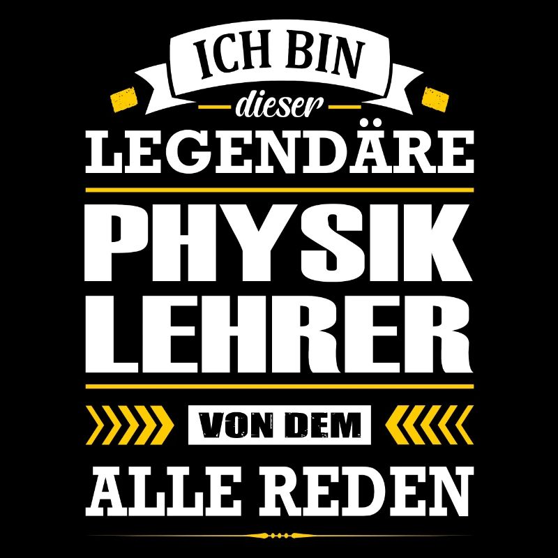 Ich Bin Dieser Legendäre Physiklehrer Lehrer
