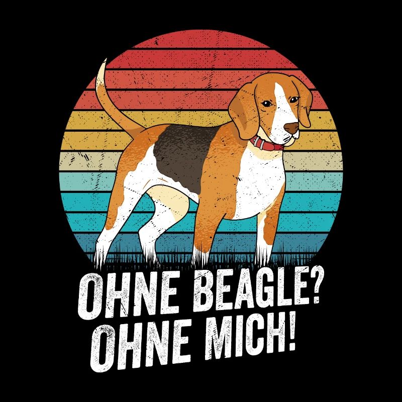 Without a beagle? Without me!