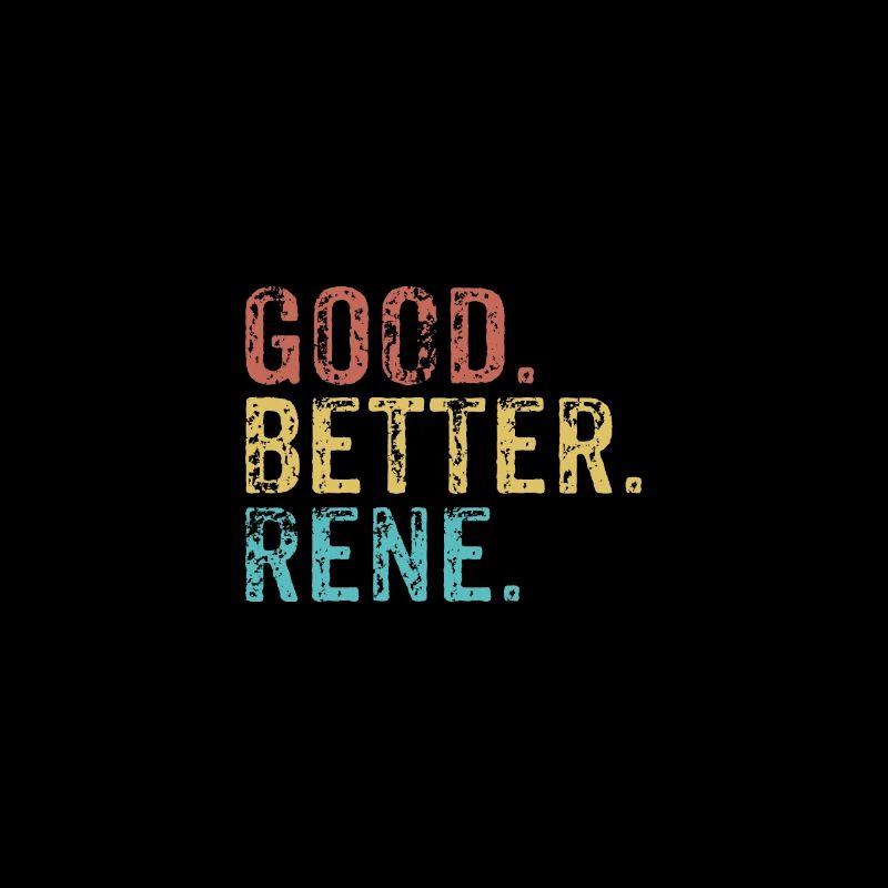 Cool guys are called Rene