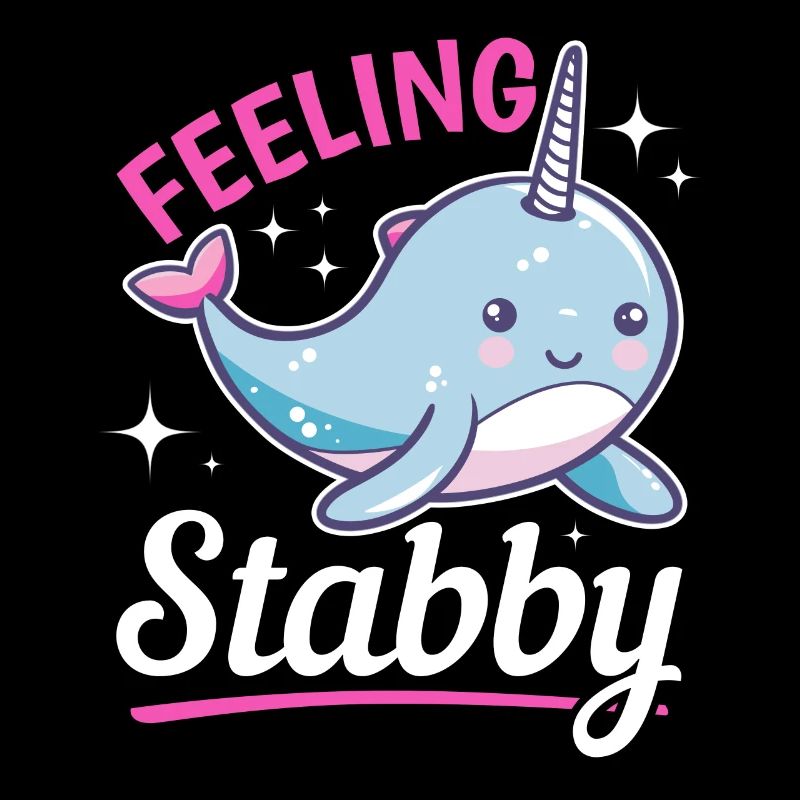 Funny Narwhal Animal Feeling Stabby