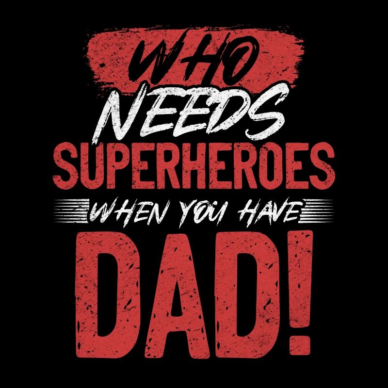 Superheld Papa Besser als jeder Comic-Held
