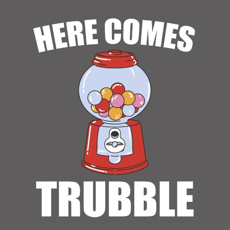 Bubblegum Snack Pun Here Comes Trubble
