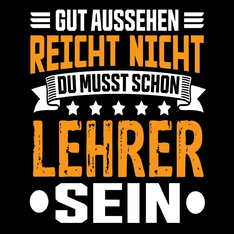 Lehrer Schule Schullehrer Klassenlehrer Spruch