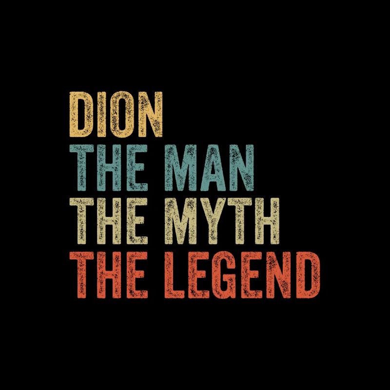 Dion the man the myth