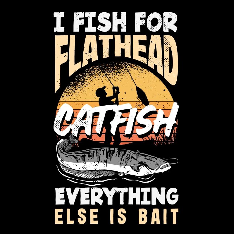 Funny catfish lover flathead fish